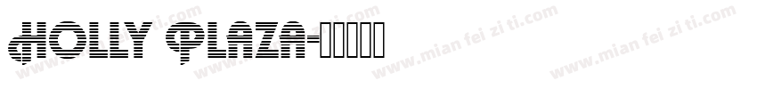 Holly Plaza字体转换